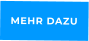 MEHR DAZU